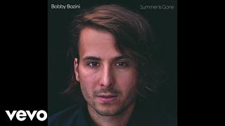 Bobby Bazini  Where The Sun Shines Audio [upl. by Yarod]