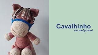 Cavalo em Amigurumi  12 Receita [upl. by Tneciv173]