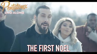 SINGALONG VIDEO The First Noel – Pentatonix [upl. by Leber]