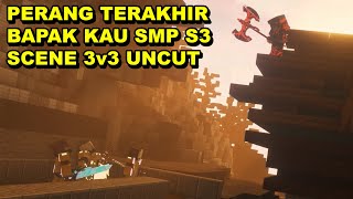 PERANG TERAKHIR BAPAK KAU SMP S3 3 VS 3 BEHIND THE SCENES UNCUT [upl. by Judsen143]