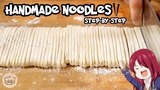 How To Make Noodles FROM SCRATCH with Bonus Recipe [upl. by Grant]