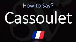 How to Pronounce Cassoulet CORRECTLY [upl. by Nnawaj]