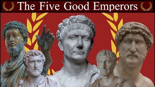 The Five Good Emperors Unbiased History  Rome XII [upl. by Foah247]