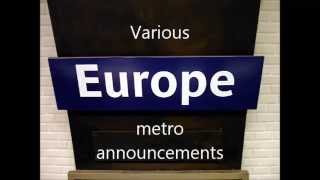 Various Europe metro announcements [upl. by Ettennaj]