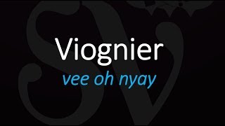 How to Pronounce Viognier French Wine Pronunciation [upl. by Carrie]