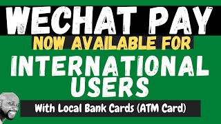 WeChat pay For International Users  How To Use WeChat Pay Without Chinese Bank Account [upl. by Jodee]