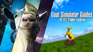 Goat Simulator The Goaty  All 162 Golden Goat Trophies Locations [upl. by Matrona]