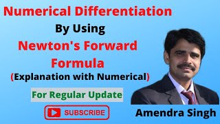 Numerical Differentiation  Numerical Differentiation by using Newtons Forward Formula [upl. by Oahc]