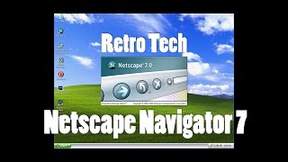 Retro Tech Netscape Navigator 7  How to Install Netscape [upl. by Aisital205]