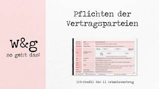 RampS 11 Arbeitsvertrag  2 Pflichten der Vertragsparteien [upl. by Cocks121]