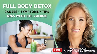 How To Do A Full Body Detox  Myths Causes Symptoms amp Tips Dr J9 Live [upl. by Prospero895]