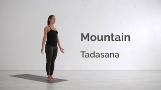 Mountain Pose Tadasana Tutorial [upl. by Eniamor228]