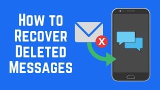 How to Recover Deleted Text Messages on Android [upl. by Prochoras]