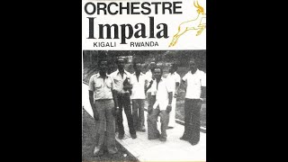 Ngwino Mutima Ukeye By Orchestre Impala de Kigali original version [upl. by Nickolai]