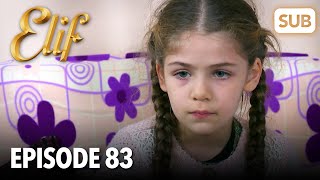 Elif Episode 83  English Subtitle [upl. by Kipp]