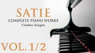 Satie Complete Piano Works Vol1 [upl. by Ynohtna]