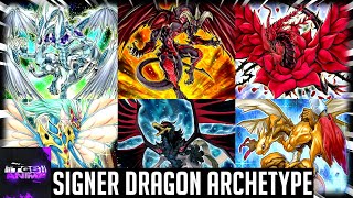 YuGiOh  Signer Dragon Archetype [upl. by Edecrem]