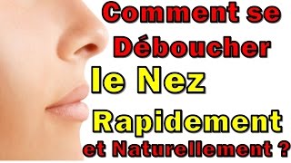 Comment se Déboucher le Nez Rapidement et Naturellement 😷 [upl. by Bailar710]