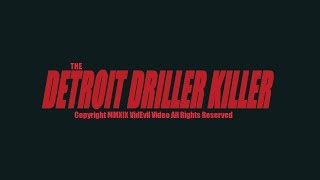 Detroit Driller Killer Official Trailer [upl. by Eaver]