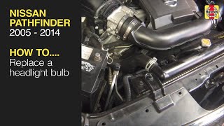 How to Replace a headlight bulb on the Nissan Pathfinder 2005 to 2014 [upl. by Nika]