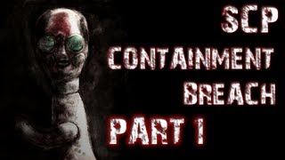 SCP Containment Breach  Part 1  A TERRIFYING START [upl. by Eddy166]