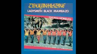 Ladysmith Black MambazoNkosi Yama Khosi [upl. by Niessuh710]