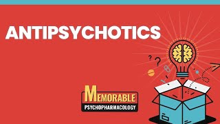 Antipsychotics Mnemonics Memorable Psychopharmacology Lecture 4 [upl. by Mirabel]