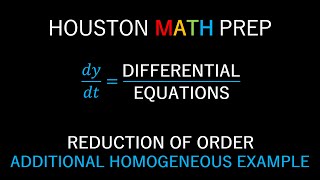 Reduction of Order Additional Homogeneous Equation Example [upl. by Stefania]