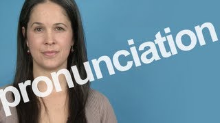 How to Pronounce PRONUNCIATION in American English [upl. by Chavaree156]