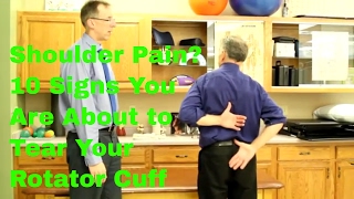 Shoulder Pain 10 Signs You Are About To Tear Your Rotator Cuff [upl. by Turley504]