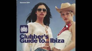 Ministry Of Sound– Clubbers Guide To Ibiza  Summer 2001 CD2 [upl. by Ainel]