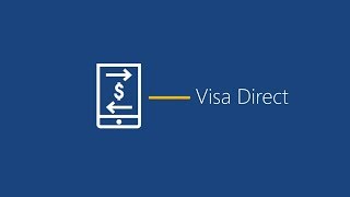 Visa Payment Options Push Payments and Visa Direct [upl. by Eiznekam]