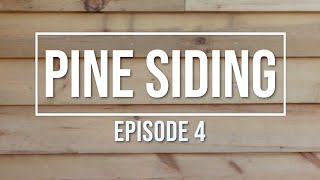 How to Install Pine Siding Introduction [upl. by Frodin]