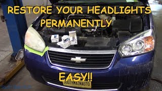 How To Super Clean Your Headlights  PERMANENTLY [upl. by Gudren]