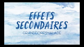 Grand Corps Malade  EFFETS SECONDAIRES Video Lyrics [upl. by Steddman]