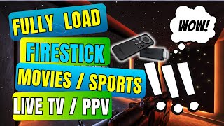 FULLY LOAD FIRESTICK  Tutorial To UNLOCK Everything in Fire TV Stick [upl. by Helbonna]