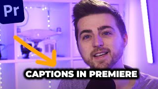 New Captions in Premiere Pro 2021  Auto Transcribe Your Videos [upl. by Euqitsym]