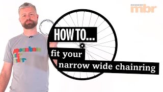 How to fit your narrowwide MTB chainring  MBR [upl. by Yruy484]