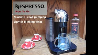 Nespresso Vertuo HOW TO FIX machine not pumping English [upl. by Sonny]