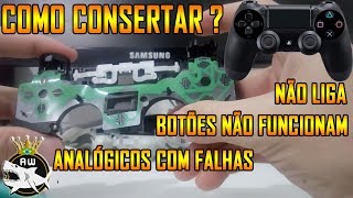 COMO CONSERTAR O CONTROLE DO PS4  BOTÕES NÃO FUNCIONAM ANALÓGICO FALHANDO DS4 NÃO LIGA  TUTORIAL [upl. by Merkley]