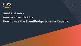 How to Use Amazon EventBridge Schema Registry [upl. by Afatsuom]