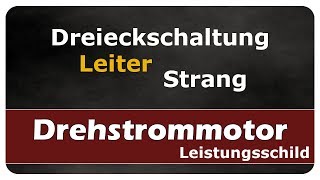 Lets Learn Dreieckschaltung  Leistungsschild  Typenschild [upl. by Armington]