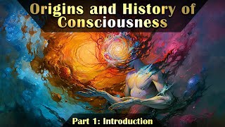 The Origins and History of Consciousness Part 1 Introduction [upl. by Eened]