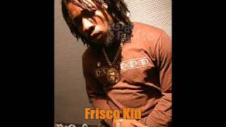 Frisco Kid  Crazy Mi Crazy HQ Boasty Riddim  LYRICS [upl. by Rucker]