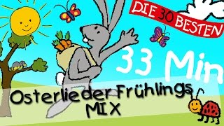 Osterlieder Frühlings Mix  Kinderlieder [upl. by Adiela]