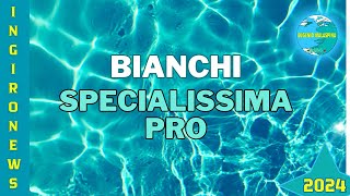 Bianchi Specialissima PRO [upl. by Lashonde749]