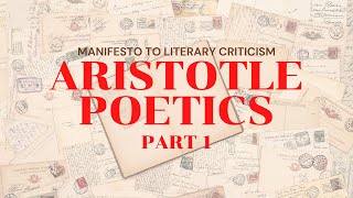 Poetics by Aristotle  Part 1  Literary Criticism [upl. by Daub]