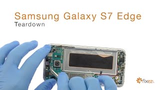 Samsung Galaxy S7 Edge Screen Repair Teardown and Reassemble Guide  Fixezcom [upl. by Emmott]