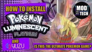 Pokémon Luminescent Platinum And YUZU Setup The ULTIMATE Brilliant Diamond MOD [upl. by Blanca]