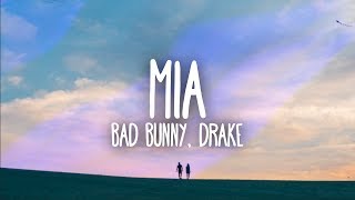 Bad Bunny Drake  MIA Lyrics  Letra [upl. by Aisemaj]